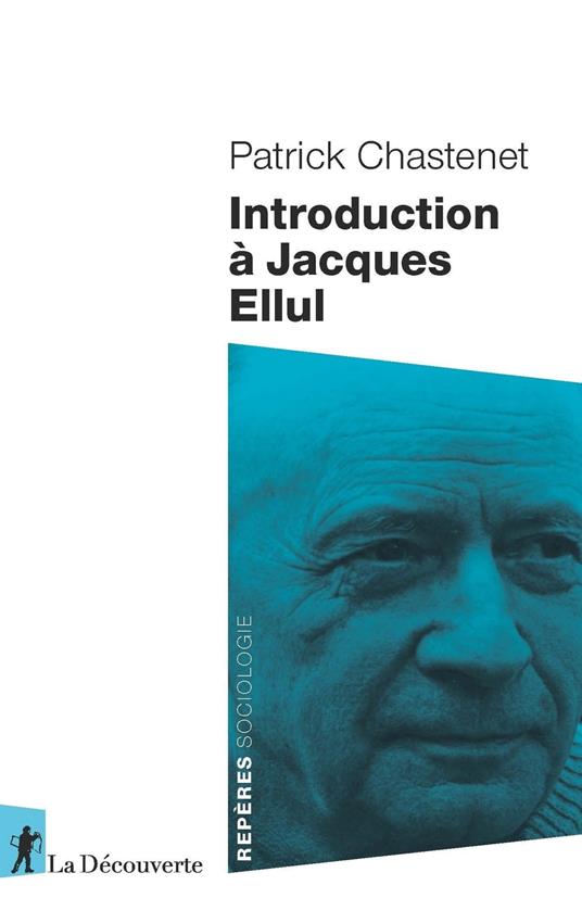 Introduction à Jacques Ellul