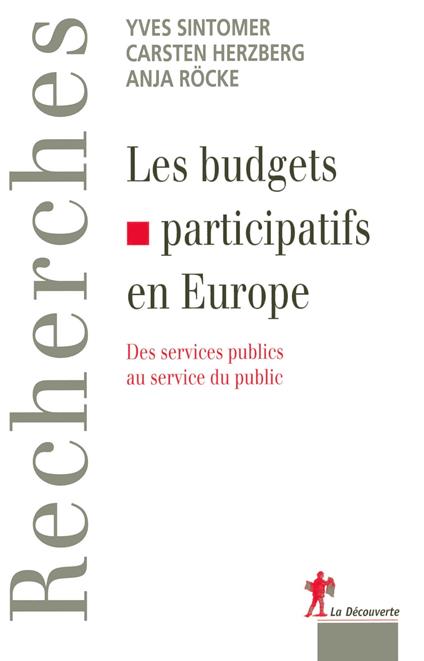 Les budgets participatifs en Europe - Des services publics au service du public