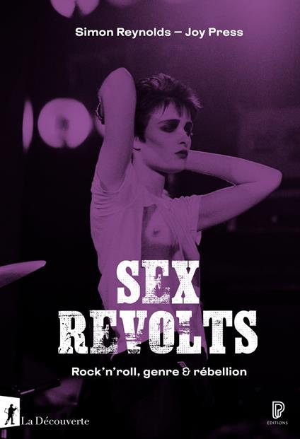 Sex Revolts - Rock'n'roll, genre et rébellion