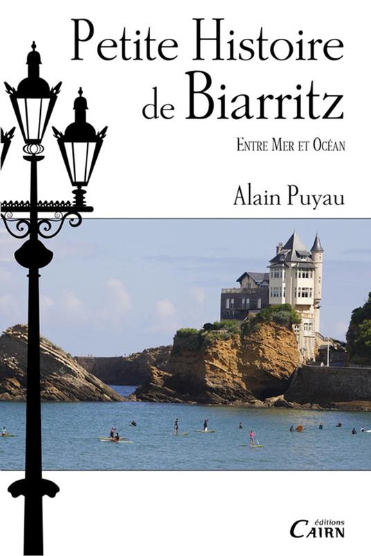 Petite histoire de Biarritz