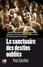 Le Sanctuaire des destins oubliés