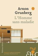 L'Homme sans maladie