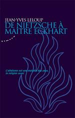 De Nietzsche à maître Eckhart