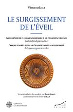 Le surgissement de l'éveil - Guirlande de fleurs en hommage à la conscience de soi (Svabodhodayamañj