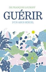 Guérir d'un abus sexuel