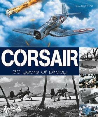 Corsair: 30 Years of Piracy - Bruno Pautingy - cover