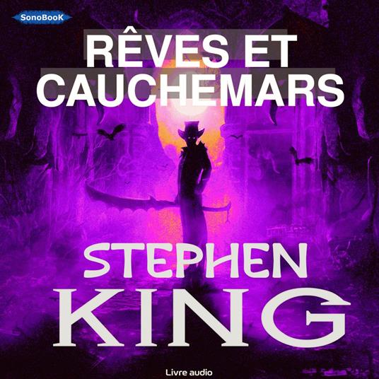 RÊVES ET CAUCHEMARS