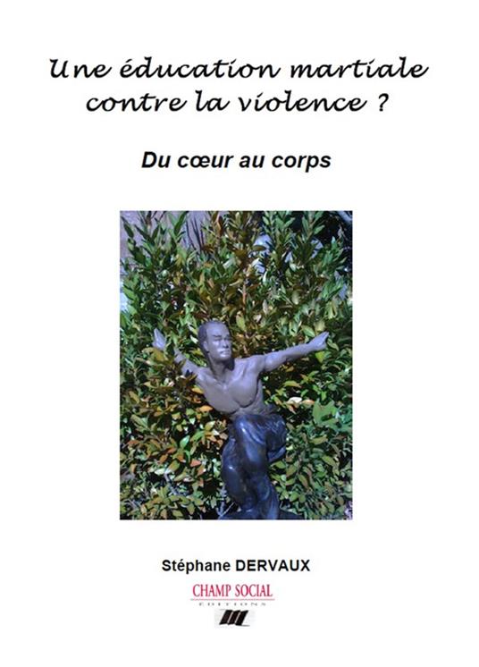 Une éducation martiale contre la violence ?
