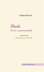 Dhuoda. Sa vie, sa personnalité