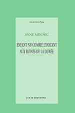 Enfant nu comme l'instant aux ruines de la durée