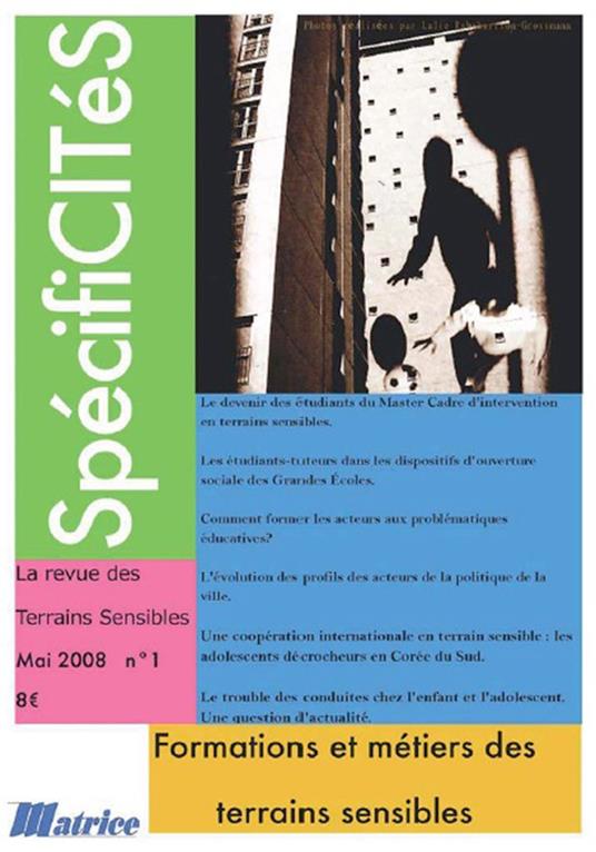 Spécificités N° 1. Formations et métiers des terrains sensibles