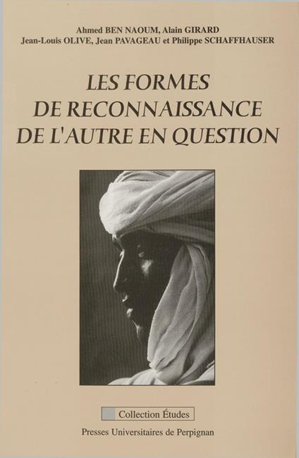 Les formes de reconnaissance de l’autre en question