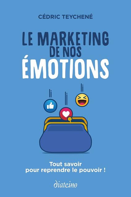 Le marketing de nos émotions