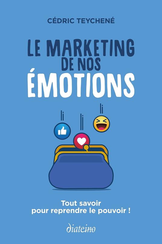 Le marketing de nos émotions