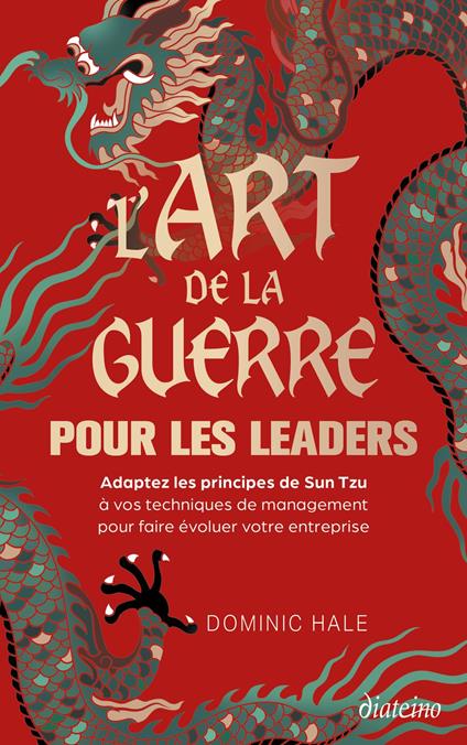 L'Art de la guerre pour les leaders
