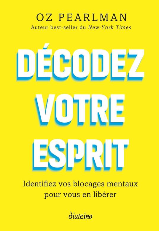 Décodez votre esprit