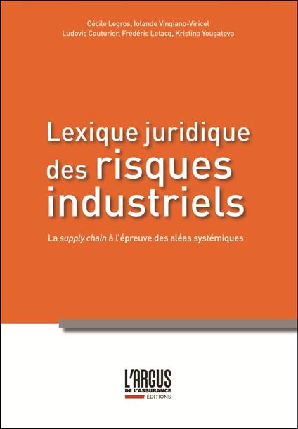 Lexique juridique des risques industriels