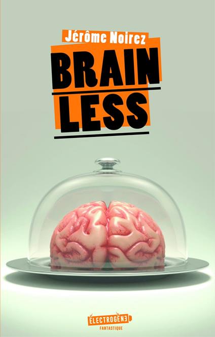 Brainless - Noirez Jérôme - ebook