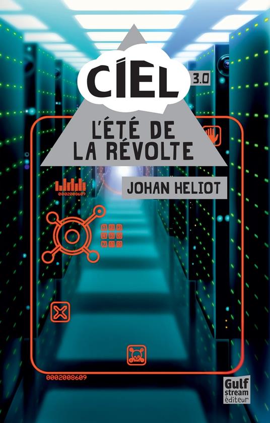 Ciel - tome 3 L'Eté de la révolte - Johan Heliot - ebook