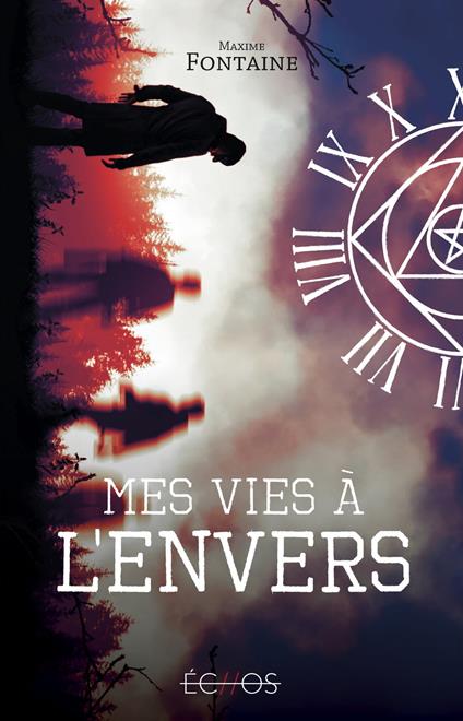 Mes vies à l'envers - Maxime Fontaine - ebook