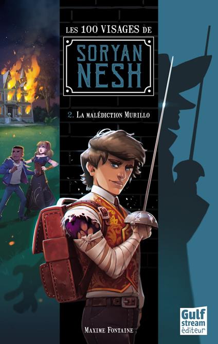 Les 100 visages de Soryan Nesh - tome 2 La Malédiction Murillo - Maxime Fontaine - ebook