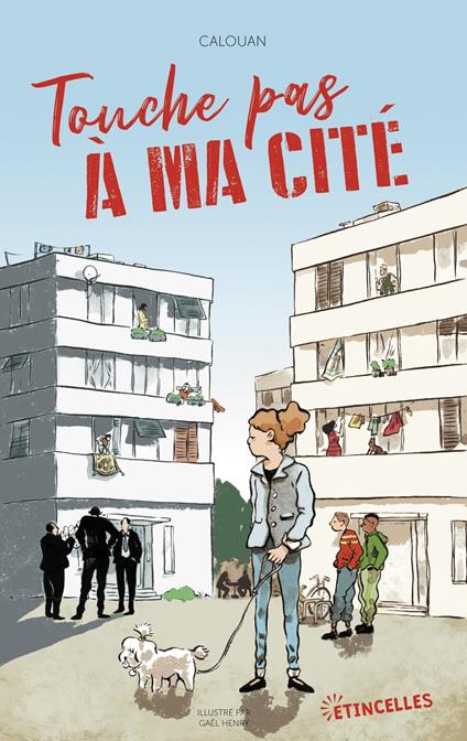 Touche pas à ma cité - Calouan,Gaël Henry - ebook