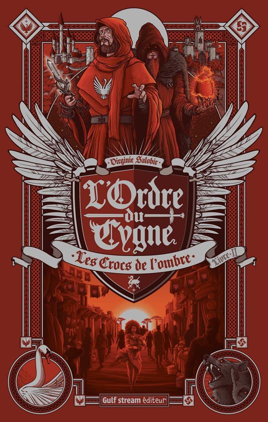 L'Ordre du cygne - tome 2 Les Crocs de l'ombre - Virginie Salobir - ebook
