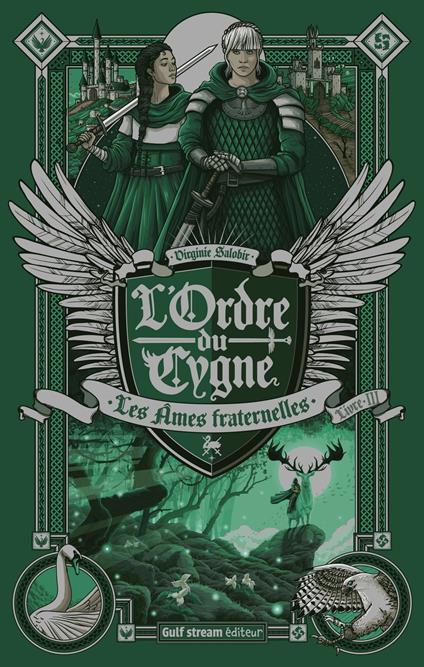 L'Ordre du cygne - tome 3 Les Ames fraternelles - Virginie Salobir - ebook