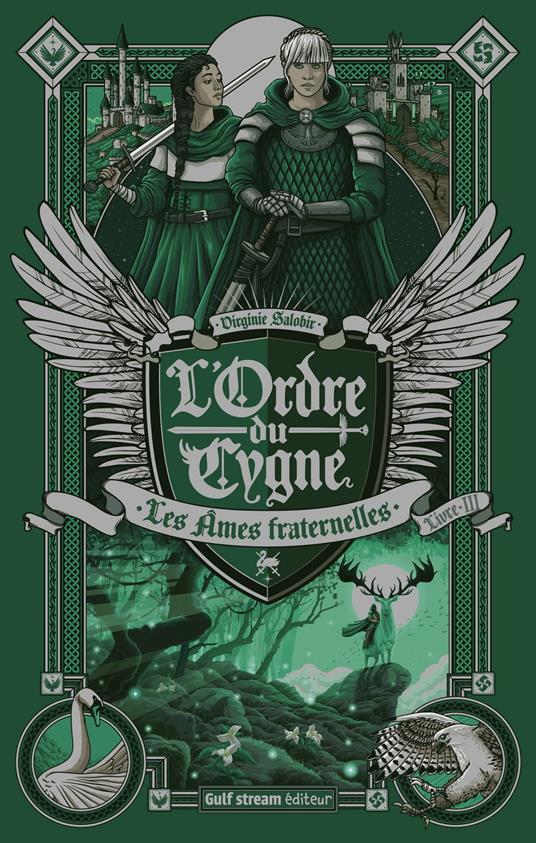 L'Ordre du cygne - tome 3 Les Ames fraternelles - Virginie Salobir - ebook
