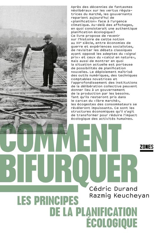 Comment bifurquer - Les principes de la planification écologique