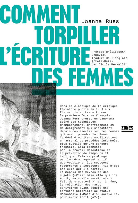 Comment torpiller l'écriture des femmes