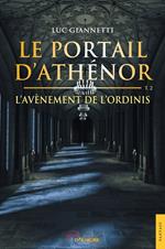 Le Portail d'Athénor - Tome 2 : L'Avènement de l'Ordinis