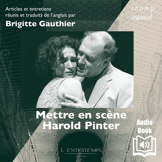 Mettre en scène Harold Pinter