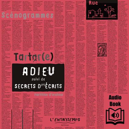 Adieu. Suivi de Secrets d(')écrits