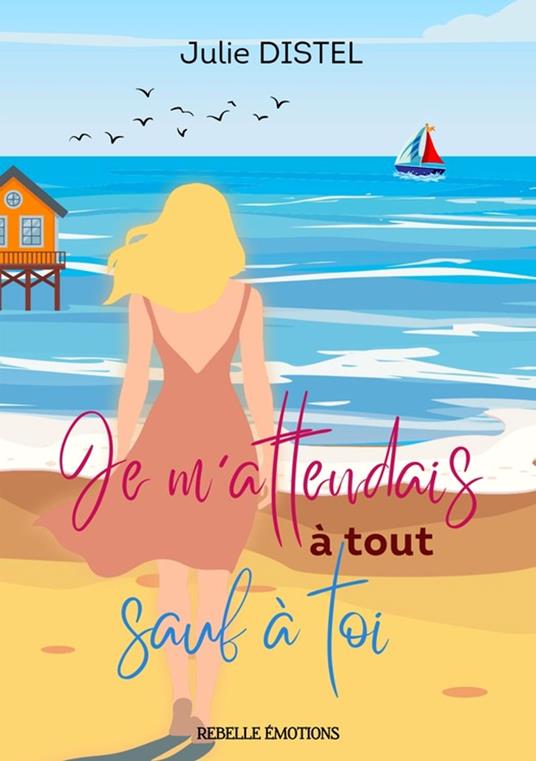 Je m'attendais à tout sauf à toi