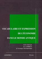 Vocabulaire et expression de l’économie dans le monde antique