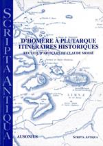 D’Homère à Plutarque. Itinéraires historiques