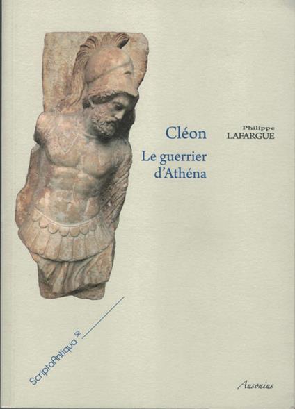 Cléon. Le guerrier d’Athéna