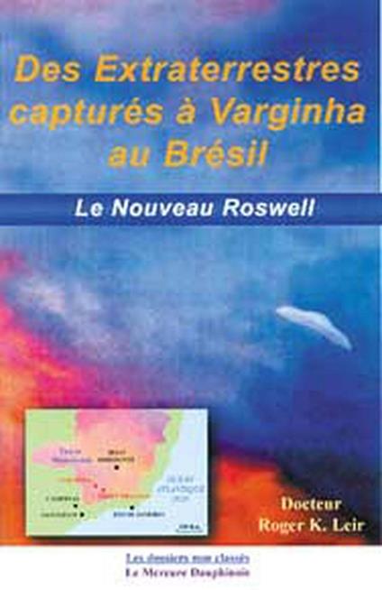 Des extraterrestres capturés à Varginha au Brésil