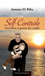 Self-Contrôle - Prévention et gestion des conflits