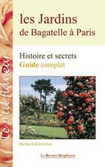 Les Jardins de Bagatelle à Paris - Guide