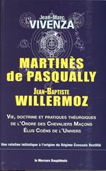 Martinès de Pasqually et Jean-Baptiste Willermoz