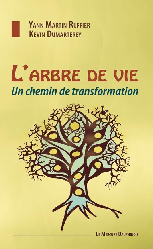 L'Arbre de Vie - Un chemin de transformation