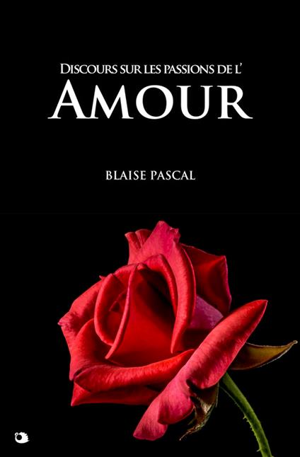 Discours sur les passions de l'Amour
