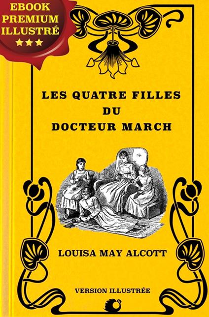 Les quatre filles du Docteur March - Louisa May Alcott,Pierre-Jules Hetzel - ebook