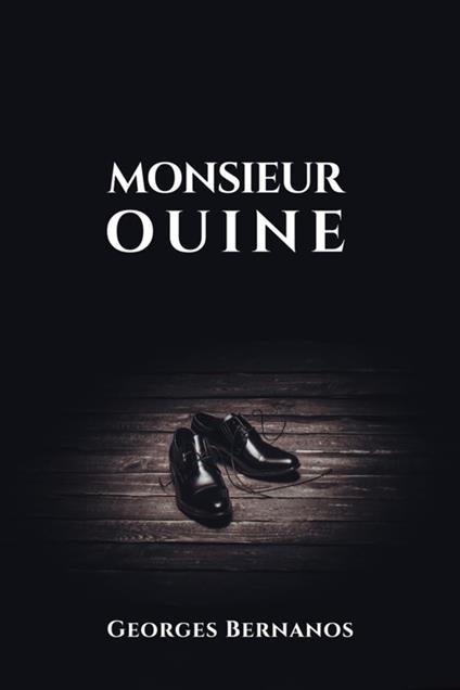 Monsieur OUINE