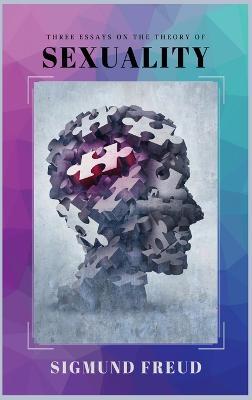 Three Essays on the Theory of Sexuality - Freud - cover