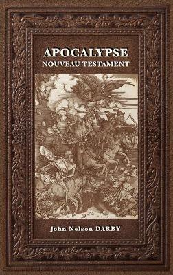 Apocalypse: Nouveau Testament - John Nelson Darby - cover