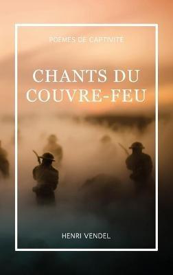 Chants du couvre-feu - Henri Vendel - cover