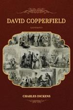 David Copperfield: Illustrated